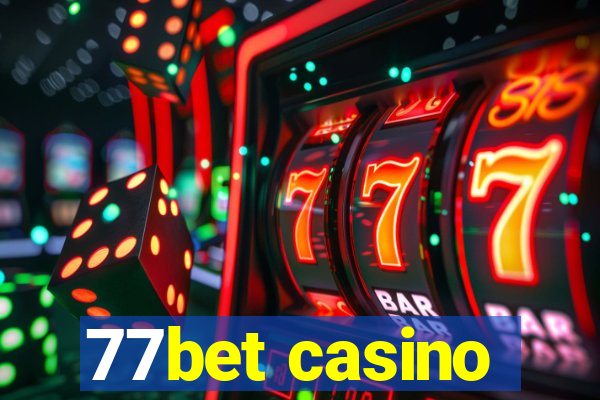 77bet casino