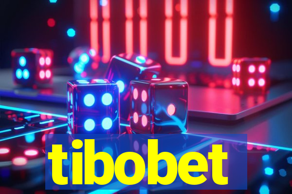 tibobet