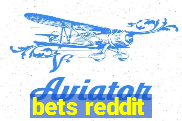 bets reddit