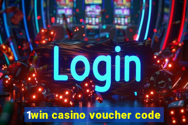 1win casino voucher code