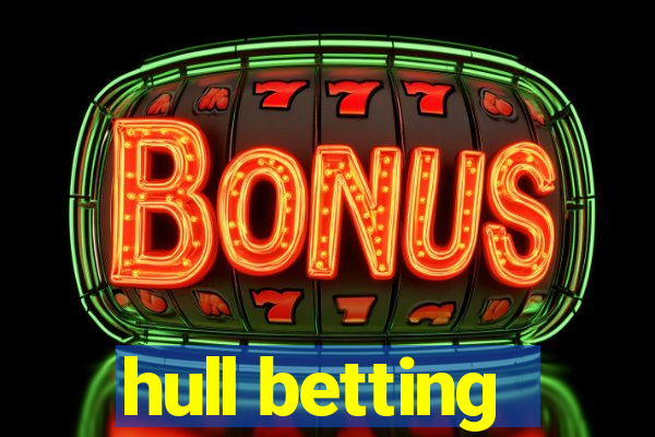 hull betting