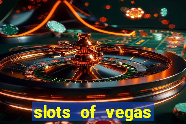 slots of vegas free online