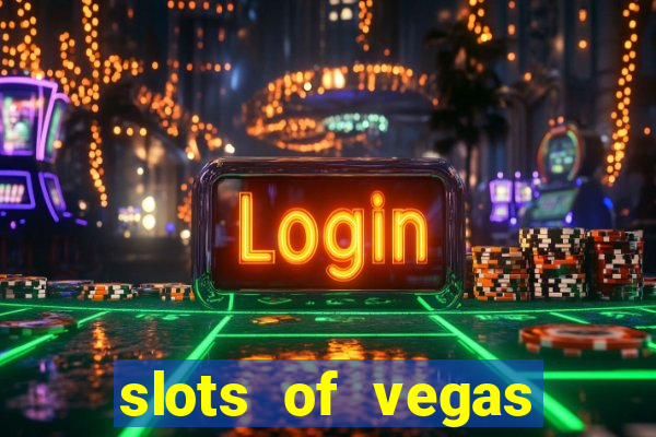 slots of vegas free online