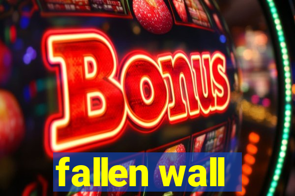 fallen wall