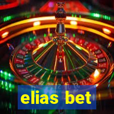 elias bet