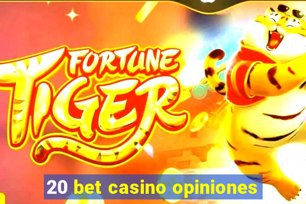 20 bet casino opiniones