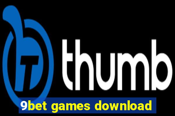 9bet games download