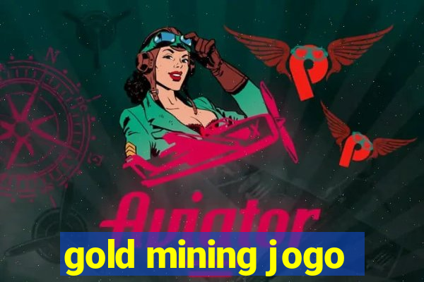 gold mining jogo