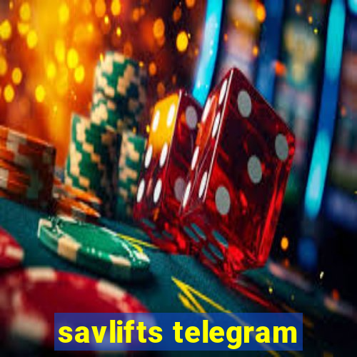 savlifts telegram