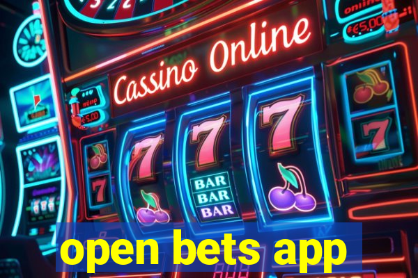 open bets app