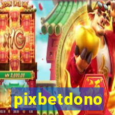 pixbetdono