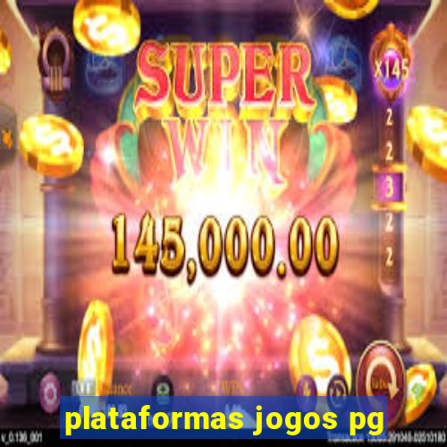 plataformas jogos pg