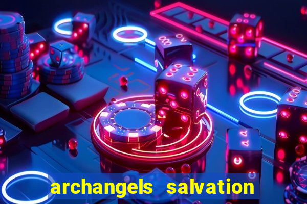 archangels salvation slot payout