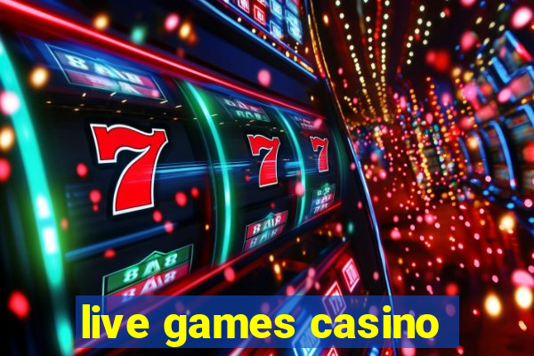 live games casino