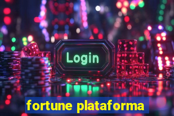 fortune plataforma