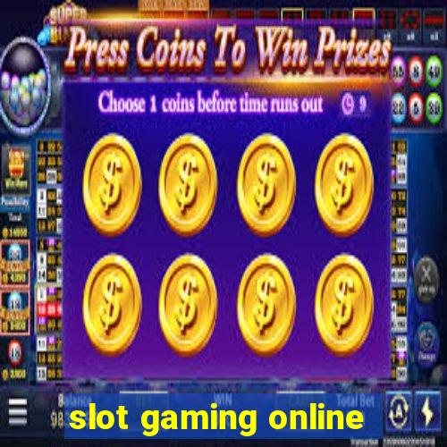 slot gaming online