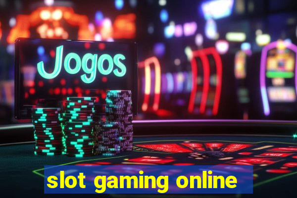 slot gaming online