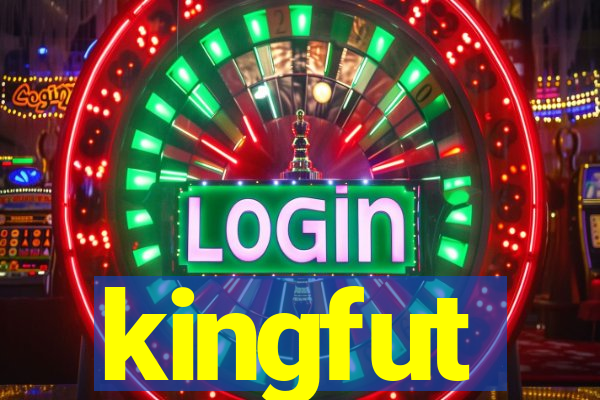 kingfut