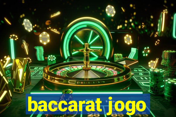 baccarat jogo