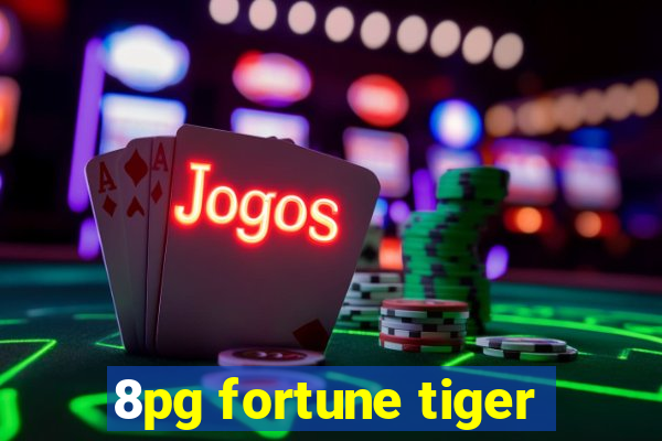 8pg fortune tiger