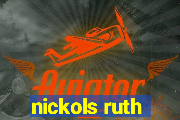 nickols ruth