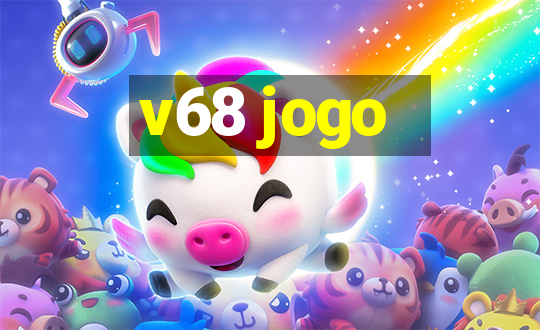 v68 jogo