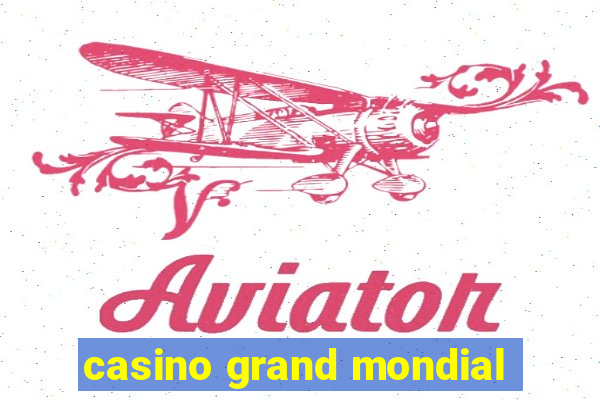 casino grand mondial