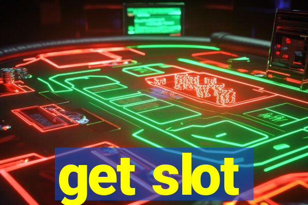 get slot