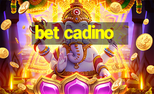 bet cadino