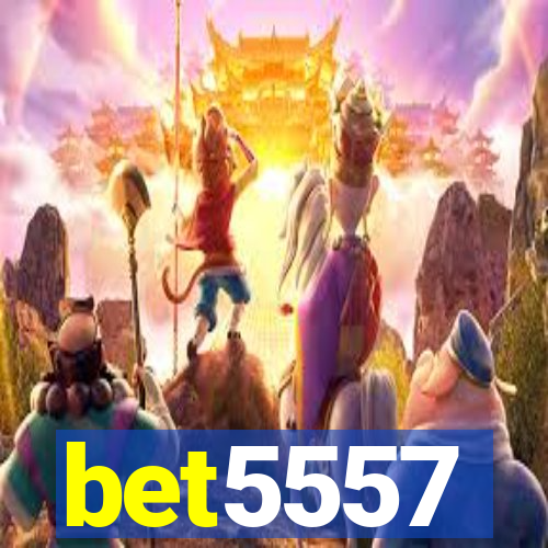 bet5557