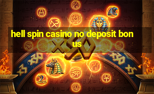 hell spin casino no deposit bonus