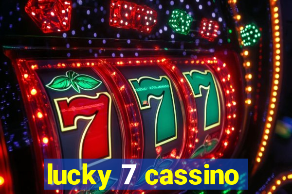 lucky 7 cassino