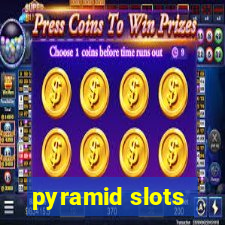 pyramid slots