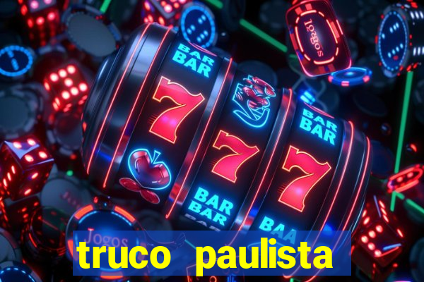 truco paulista passo a passo