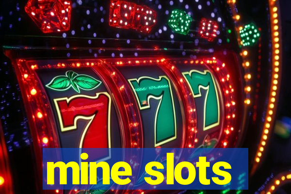 mine slots