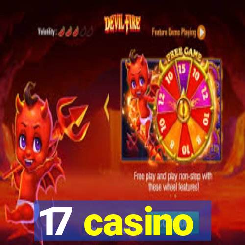 17 casino