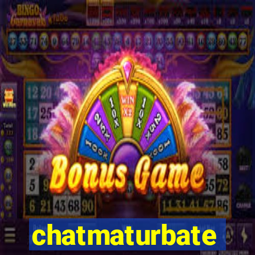 chatmaturbate