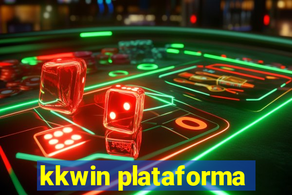 kkwin plataforma