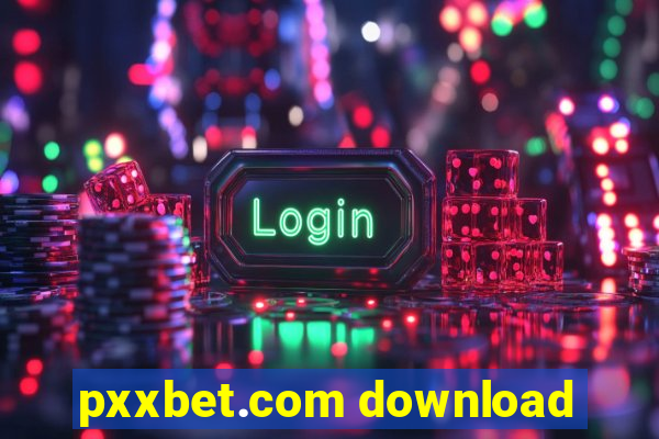 pxxbet.com download