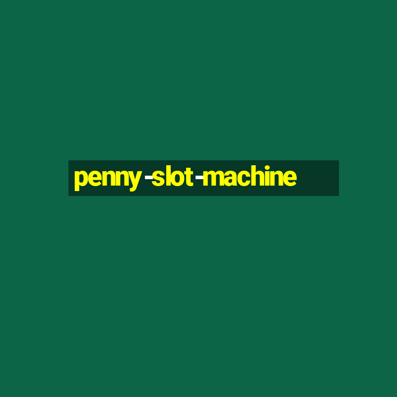 penny-slot-machine