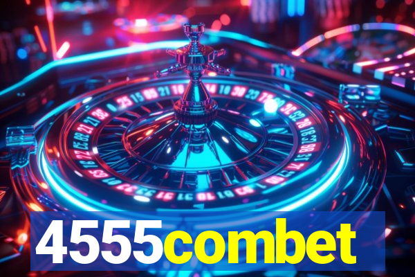 4555combet