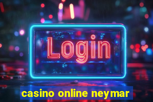 casino online neymar