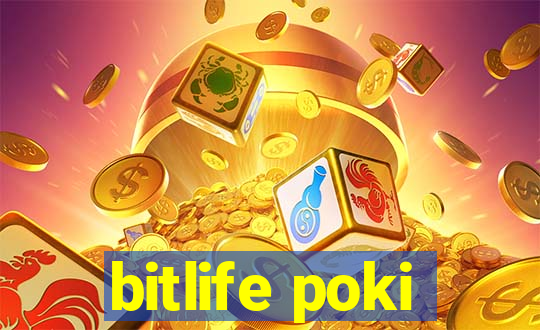 bitlife poki