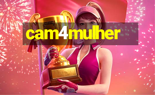 cam4mulher