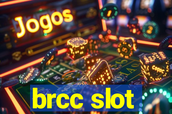 brcc slot