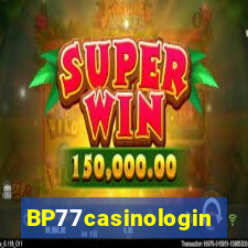 BP77casinologin