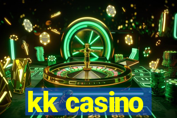 kk casino