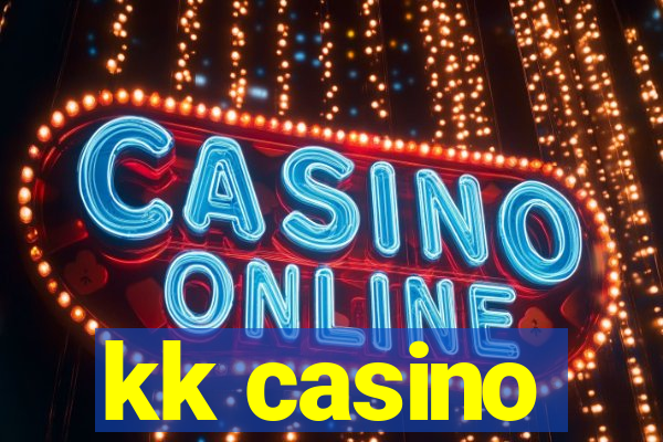 kk casino