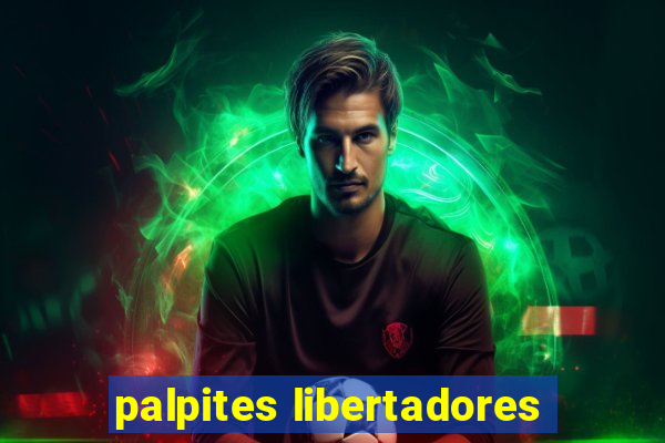 palpites libertadores