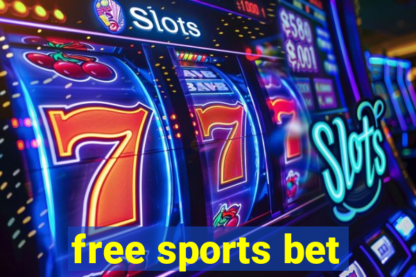 free sports bet